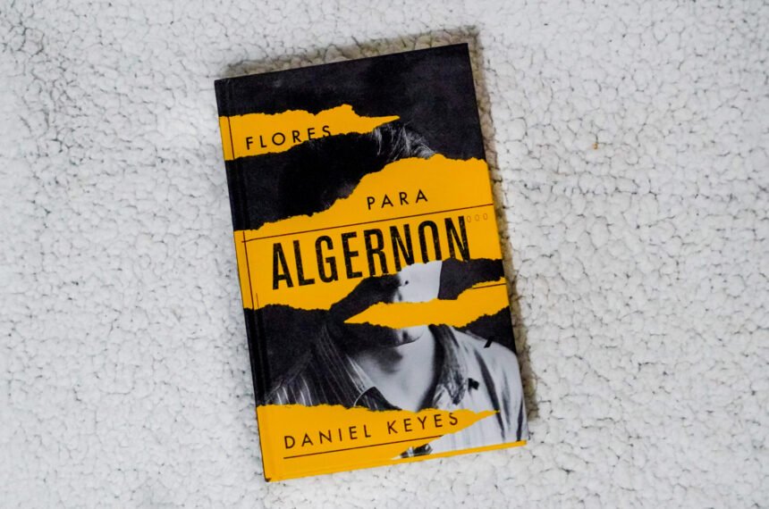 Resenha do Livro: "Flores para Algernon"